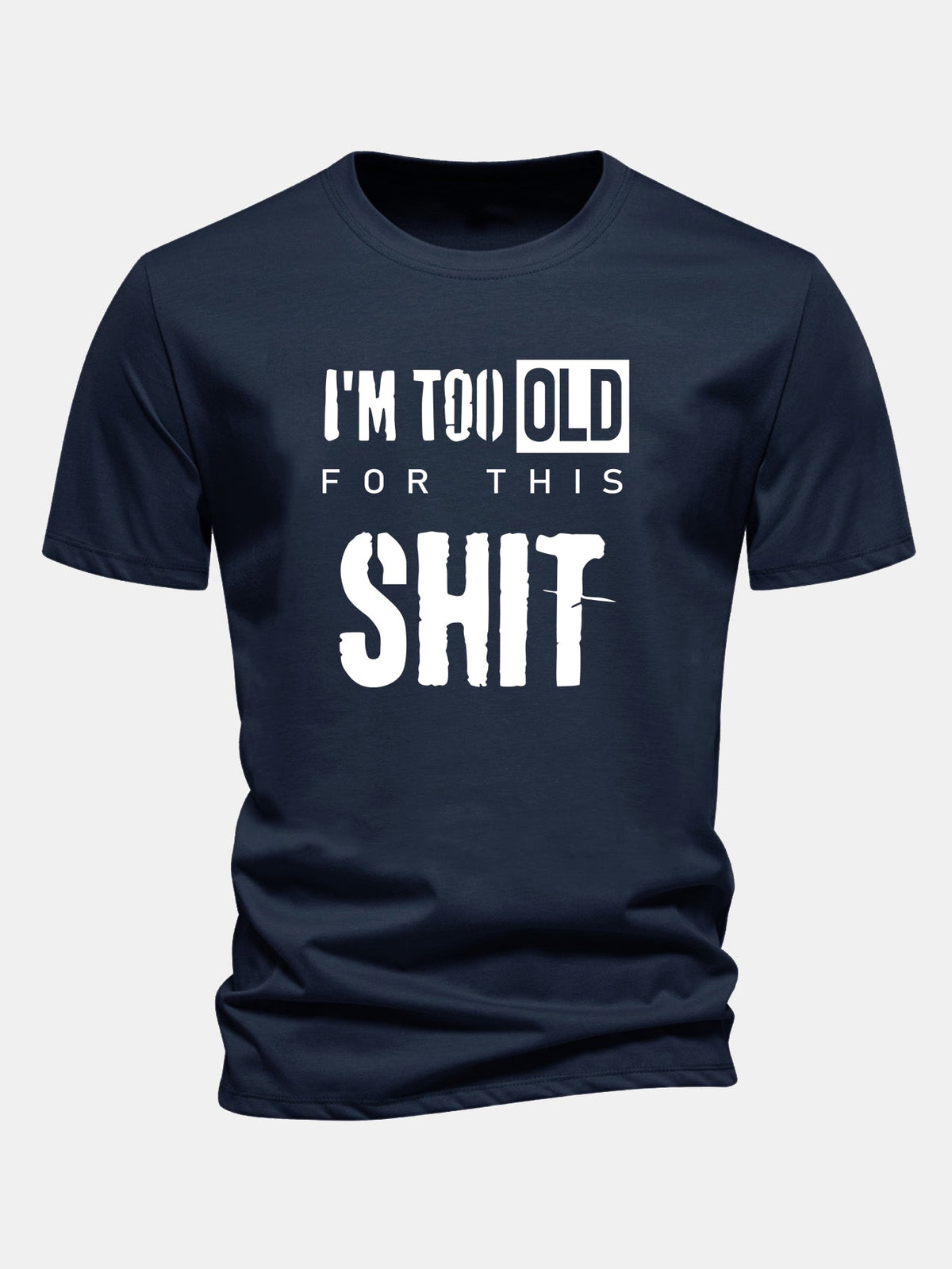 Camiseta de algodão de corte regular com estampa “Estou velho demais para essa merda”